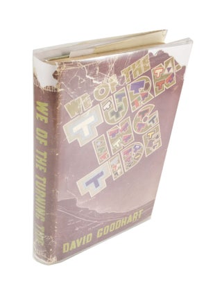 Item #4083 We of the Turning Tide. David GOODHART