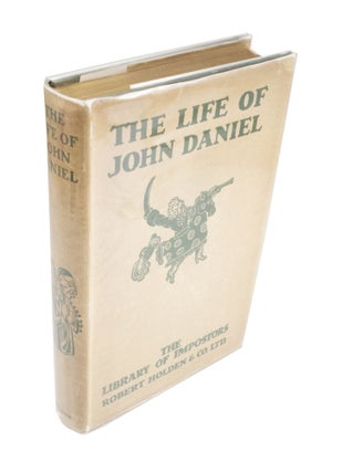 Item #4128 The Life and Astonishing Adventures of John Daniel. ANONYMOUS, but attributed to Ralph...