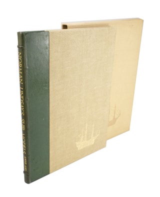 Item #4164 Norman Lindsay's Ship Models Preface and commentary by Norman Lindsay. Foreword by...