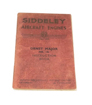 Item #4177 Siddeley Aircraft Engines. Genet Major Mk. IA Instruction Book Air cooled radial aero...