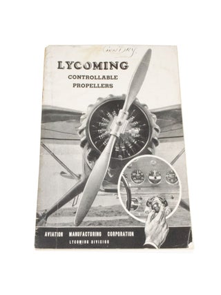 Item #4179 Lycoming Controllable Propellers. STINSON AIRCRAFT CORPORATION
