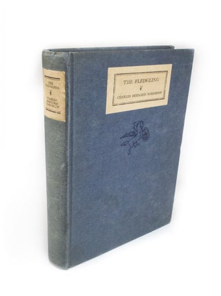 Item #417 The Fledgling. Charles Bernard NORDHOFF