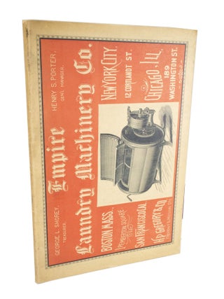 Item #4196 Empire Laundry Machinery Co., Manufacturers of laundry machinery Including the...