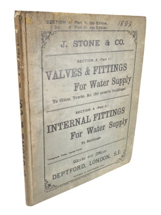 Item #4209 J. Stone & Co. Fittings for Water Supply, &c. (Outside buildings), eighth edition...