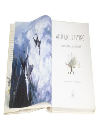 Wild About Flying Dreamers, Doers, and Daredevils.