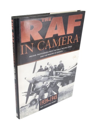 Item #4252 The RAF in Camera 1939-1945 Archive Photographs from the Public Record Office and the...