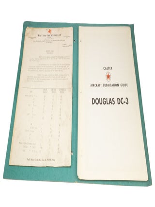 Caltex Aircraft Lubrication Guide Douglas DC-3; Douglas DC-4; Douglas DC-6 and Convair Liner Model 240