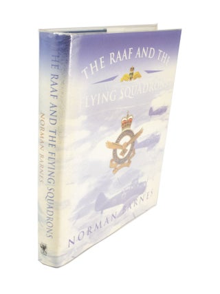 Item #4417 The RAAF and the Flying Squadrons. Norman BARNES