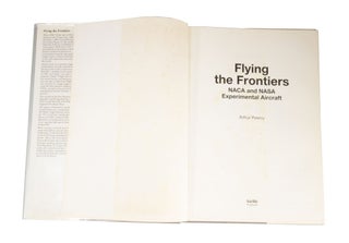 Flying the Frontiers NACA and NASA Experimental Aircraft