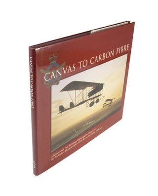 Item #4447 Canvas to Carbon Fibre A Selection of Fine Paintings Depicting the History of the...