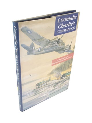 Item #4461 Coomalie Charlie's Commandos 31 Squadron RAAF Beaufighters at Darwin 1942-43. Kenneth...