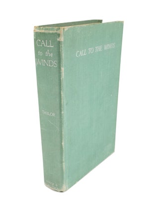 Item #4473 Call to the Winds. P. G. TAYLOR