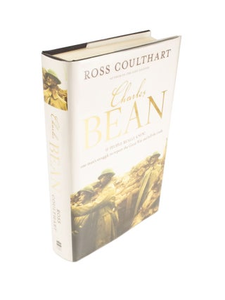 Item #4475 Charles Bean If People Really Knew: One Man's Struggle to Report the Great War and...