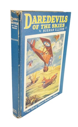 Item #4490 Daredevils of the Skies True Tales of Famous Australian Airmen. Norman ELLISON