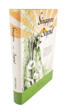 Item #4523 Singapore and Beyond The Story of the Men of the 2/20 Battalion Told by the Survivors....