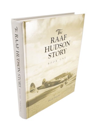 Item #4533 The RAAF Hudson Story Book One. David VINCENT