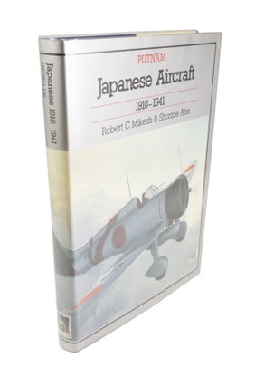 Item #4535 Japanese Aircraft 1910-1941. Robert C. MIKESH, Shorzoe ABE
