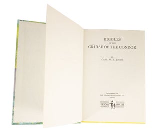 Biggles and the Cruise of the Condor