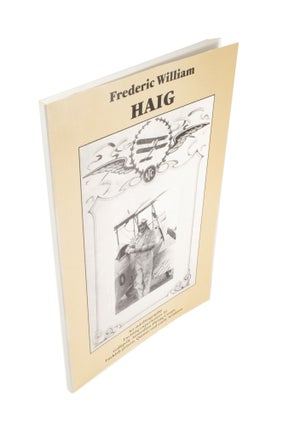 Item #4563 Frederic William Haig An Autobiography. Frederic William HAIG