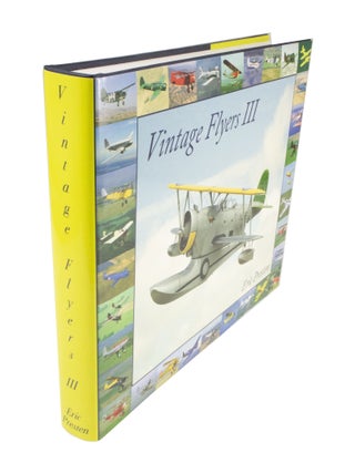 Item #4569 Vintage Flyers III A Photographic Essay of 695 Types of Surviving Antique and Classic...