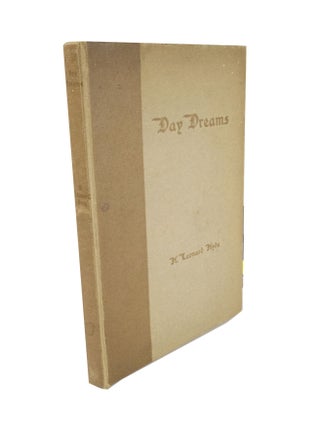 Item #4589 Day Dreams. H. Leonard HYDE, Harry Leonard