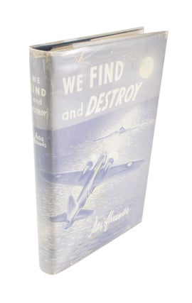 Item #4591 We Find and Destroy History of the 458 Squadron. Peter ALEXANDER