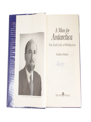 A Man for Antarctica The Early Life of Phillip Law