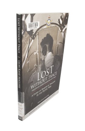 Item #4653 Lost Without a Trace Squadron Leader Wilbur Wackett, RAAFA Story of Bravery &...