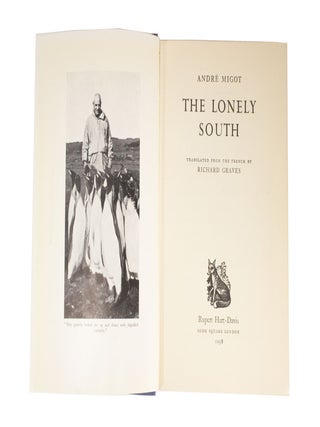 The Lonely South Translated from the French by Richard Graves