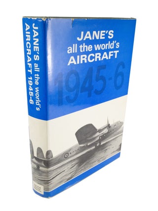 Item #4684 Jane's All the World's Aircraft 1945-46 A Reprint of the 1945/6 Edition of All the...