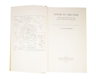 South to the Pole The Early History of the Ross Sea Sector, Antarctica