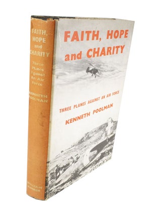 Item #4692 Faith, Hope and Charity Three Planes Against an Air Force. Kenneth POOLMAN