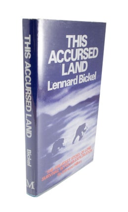 Item #4696 This Accursed Land. Lennard BICKEL