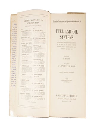 Aeroplane Fuel and Oil Systems Dealing with the Maintenance and Repair of the Fuel and Oil Systems on Representative Types of Aeroplanes, with Notes on Testing Aeroplane Fuel
