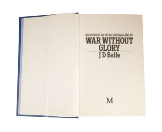 War without Glory Australians in the Air with Japan 1941-45