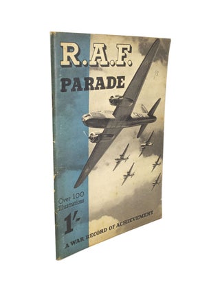 Item #4745 R.A.F Parade A War Record of Achievement. BRITISH AIR MINISTRY