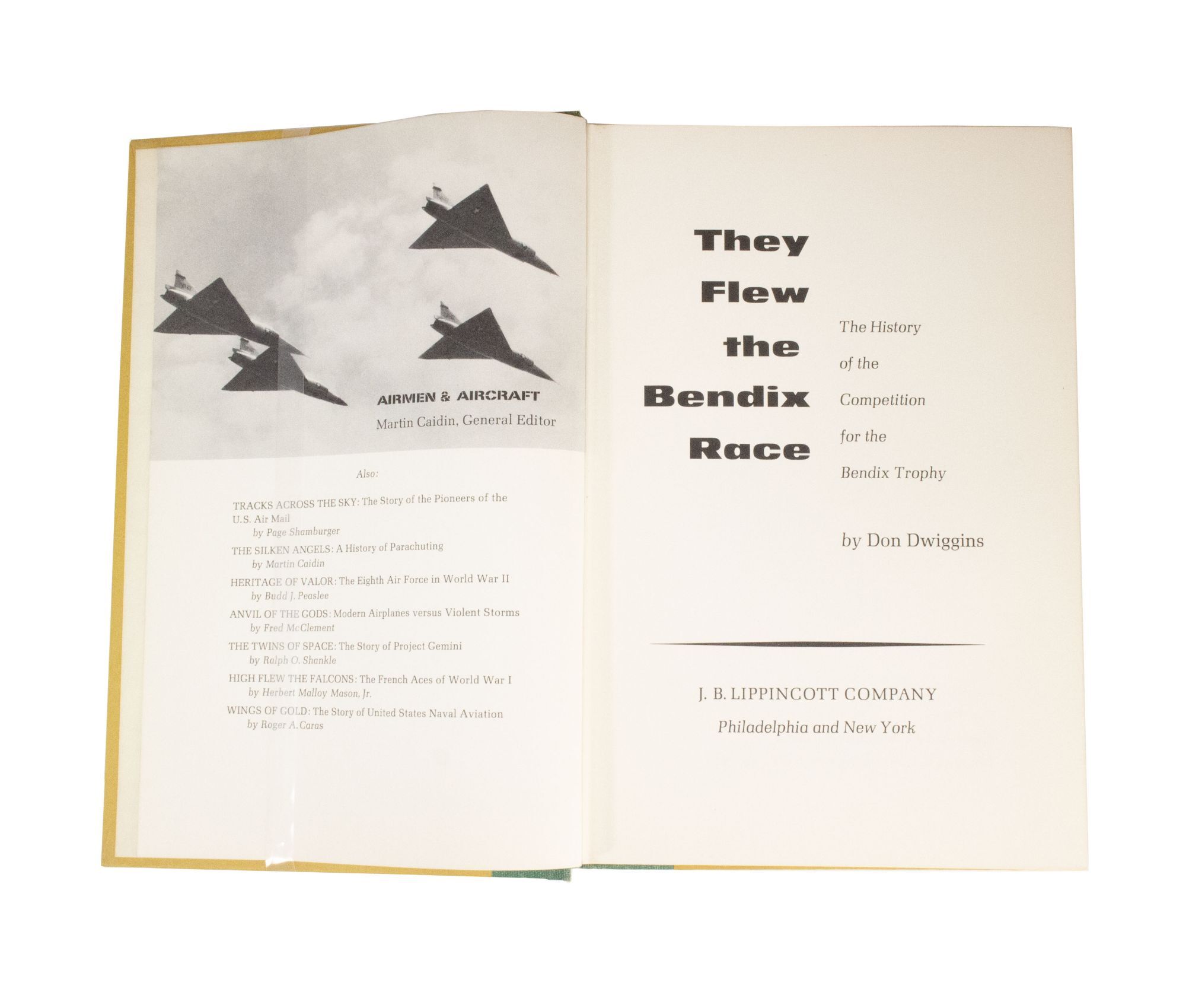 They Flew the Bendix Race The History of the Competition for the Bendix ...