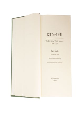 Kill Devil Hill The Epic of the Wright Brothers 1899-1909