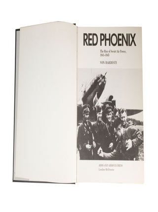 Red Phoenix The Rise of Soviet Air Power 1941–1945