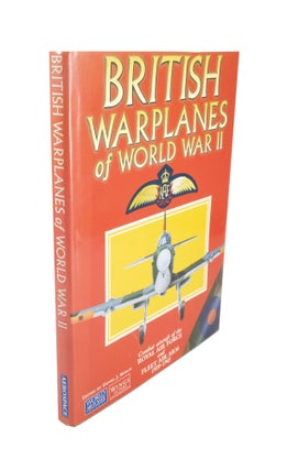 Item #4774 British Warplanes of World War II Combat Aircraft of the Royal Air Force and Fleet Air...