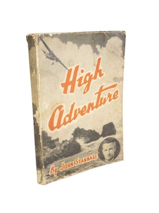 Item #4783 High Adventure. John STANNAGE