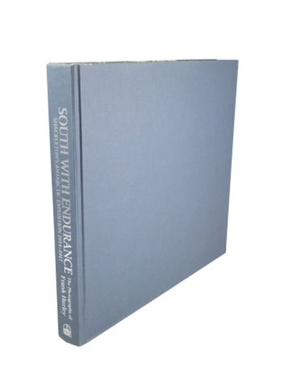 South with Endurance Shackleton's Antarctic Expedition 1914-1917The Photographs of Frank Hurley