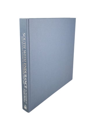 South with Endurance Shackleton's Antarctic Expedition 1914-1917The Photographs of Frank Hurley