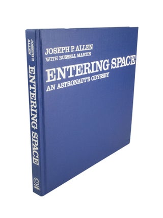 Entering Space An Astronaut's Odyssey