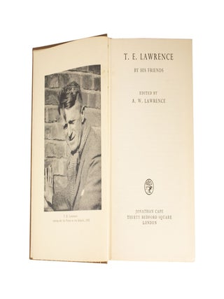 T. E. Lawrence by His Friends