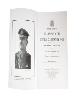 A Brief Record of the Advance of the Egyptian Expeditionary Force Under the Command of General Sir Edmund H. H. Allenby, G.C.B., G.C.M.G. July 1917 to October 1918. Compiled from Official Sources. Second Edition. (The First Edition was Published by "The Palestine News.")