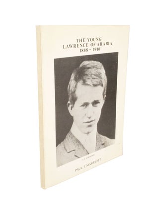Oxford's Legendary Son – The Young Lawrence of Arabia 1888 - 1910