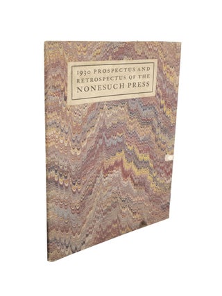 Item #4837 1930 Prospectus and Restrospectus of the Nonesuch Press. Francis MEYNELL, Vera MENDEL,...