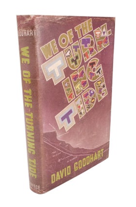Item #4879 We of the Turning Tide. David GOODHART