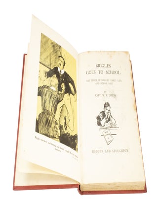 Biggles Goes To School The Story of Biggles Early Life and School Days